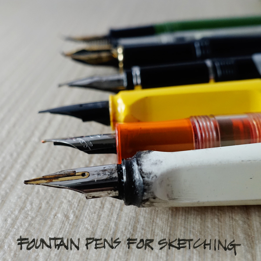 Sketchbook Adventures: Sketching with fountain pens